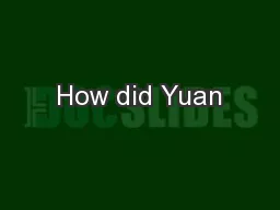 How did Yuan