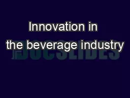 Innovation in the beverage industry