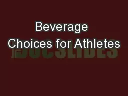 Beverage Choices for Athletes
