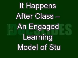 It Happens After Class – An Engaged Learning Model of Stu