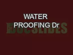 WATER PROOFING Dr