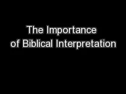 The Importance of Biblical Interpretation