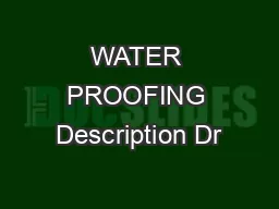 WATER PROOFING Description Dr