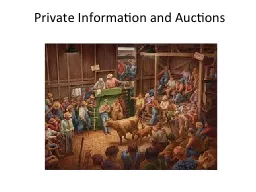 Private Information and Auctions