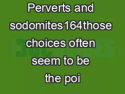 Reddy: Perverts and sodomites164those choices often seem to be the poi