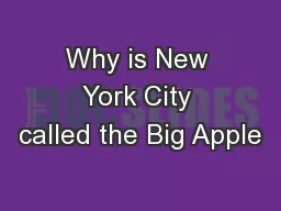 Why is New York City called the Big Apple