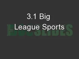 3.1 Big League Sports