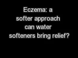 Eczema: a softer approach can water softeners bring relief?