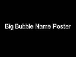 Big Bubble Name Poster