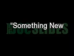 “Something New