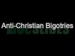 Anti-Christian Bigotries