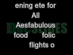 ening ete for All Aesfabulous food       folic       flights o
