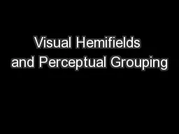 Visual Hemifields and Perceptual Grouping