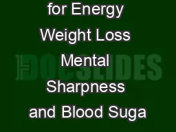 for Energy Weight Loss Mental Sharpness and Blood Suga
