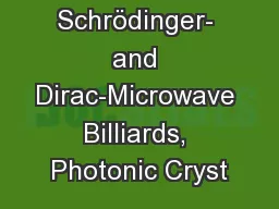 Schrödinger- and Dirac-Microwave Billiards, Photonic Cryst