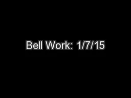 Bell Work: 1/7/15