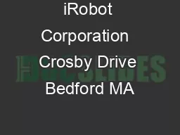 iRobot Corporation  Crosby Drive Bedford MA