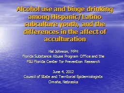 Alcohol use and binge drinking among Hispanic/Latino subcul