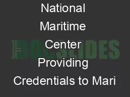 National Maritime Center Providing Credentials to Mari