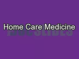Home Care Medicine
