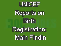 Launch of UNICEF Reports on Birth Registration: Main Findin