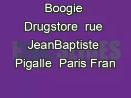 Boogie Drugstore  rue JeanBaptiste Pigalle  Paris Fran