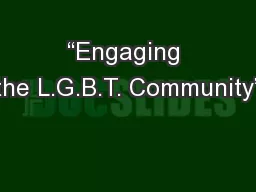 “Engaging the L.G.B.T. Community”