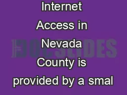 Internet Access in Nevada County is provided by a smal