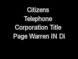 Citizens Telephone Corporation Title Page Warren IN Di