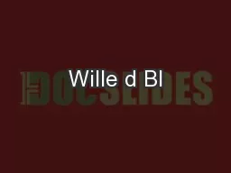 Wille d Bl