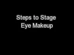 Steps to Stage Eye Makeup