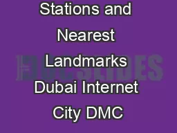 Stations and Nearest Landmarks Dubai Internet City DMC