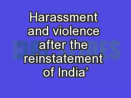 Harassment and violence after the reinstatement of India’