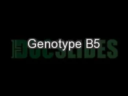 Genotype B5