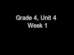 Grade 4, Unit 4 Week 1