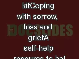 Tool kitCoping with sorrow,  loss and griefA self-help resource to hel