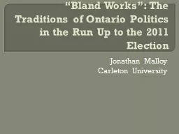 “Bland Works”: The Traditions of Ontario Politics in th