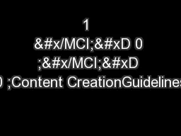 1  &#x/MCI; 0 ;&#x/MCI; 0 ;Content CreationGuidelines