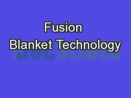 Fusion Blanket Technology