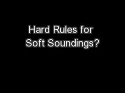 Hard Rules for Soft Soundings?
