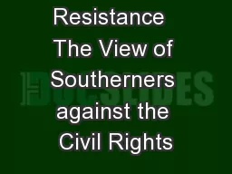 Southern Resistance  The View of Southerners against the Civil Rights