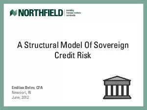 A Structural Model Of Sovereign Credit RiskEmilian Belev, CFANewport,