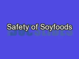 Safety of Soyfoods