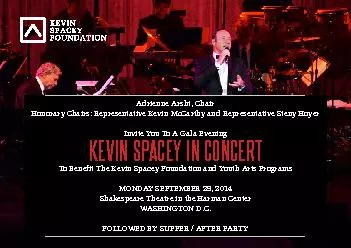 Invite You To A Gala EveningKEVIN SPACEY IN CONCERTTo Benefit The Kevi