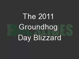 The 2011 Groundhog Day Blizzard