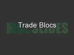 Trade Blocs