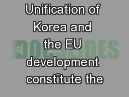 Unification of Korea and the EU development constitute the
