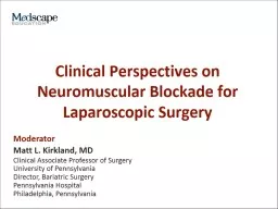Clinical Perspectives on Neuromuscular Blockade for Laparos