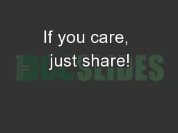 If you care, just share!