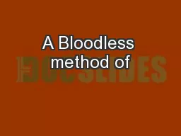A Bloodless method of